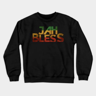 Jah Bless Rastafarian Reggae Roots Rock Design Crewneck Sweatshirt